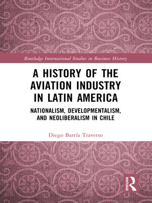 cover image of A History of the Aviation Industry in Latin America